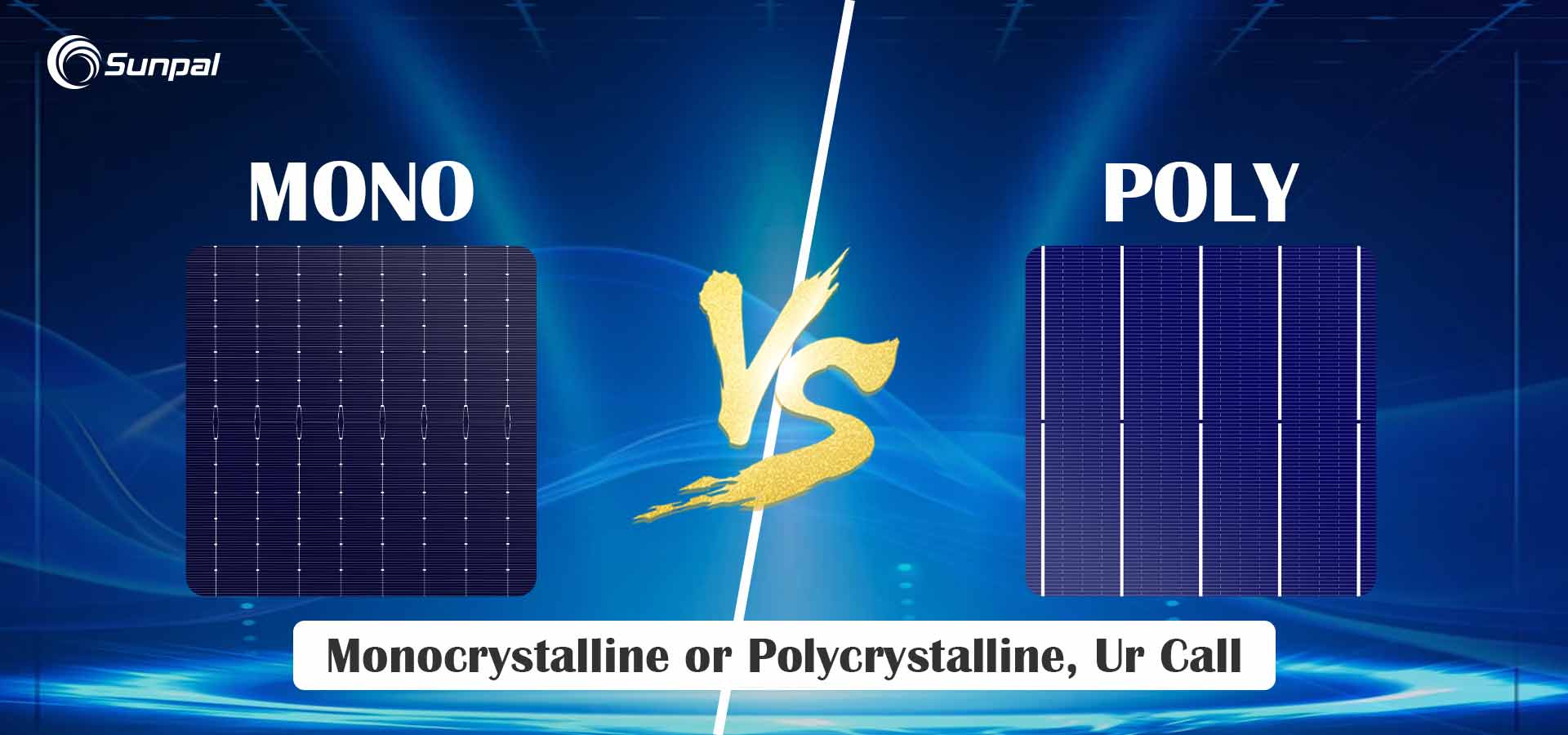 High-Efficiency Mono vs Poly Solar Panels: A Comparison